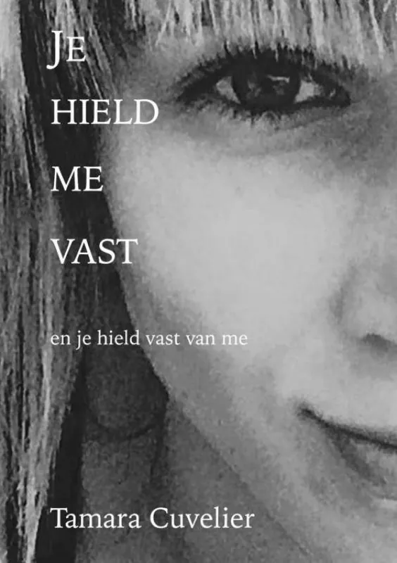 Je hield me vast en je hield vast van me / Druk 1 Speciale Aanbieding
