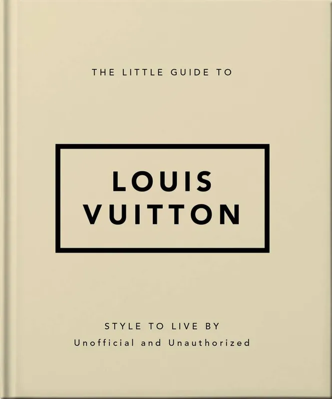 The Little Guide to Louis Vuitton Must-Have