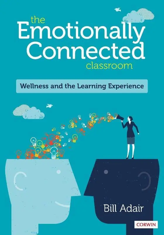 The Emotionally Connected Classroom / 1st Edition Shop Nu