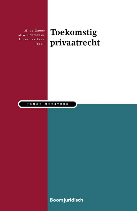 Toekomstig privaatrecht / Druk 1 Nieuw