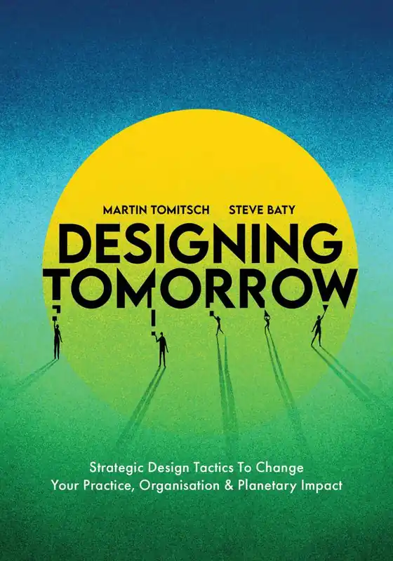 Designing Tomorrow / 1st Edition Exclusieve Aanbieding