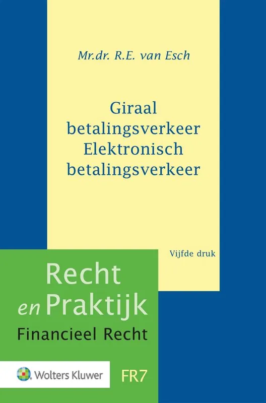 Giraal betalingsverkeer Elektronisch betalingsverkeer / Druk 5 Voordeelprijs