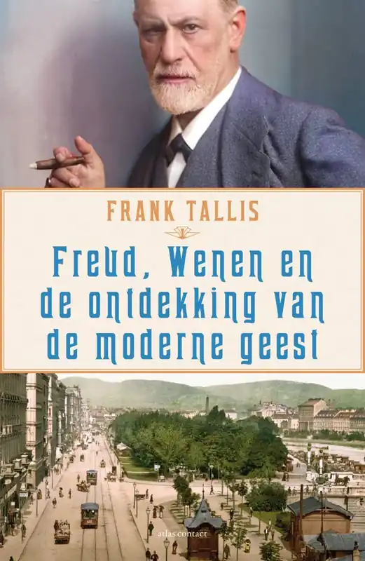 Freud, Wenen en de ontdekking van de moderne geest / Druk 1 Koop Online