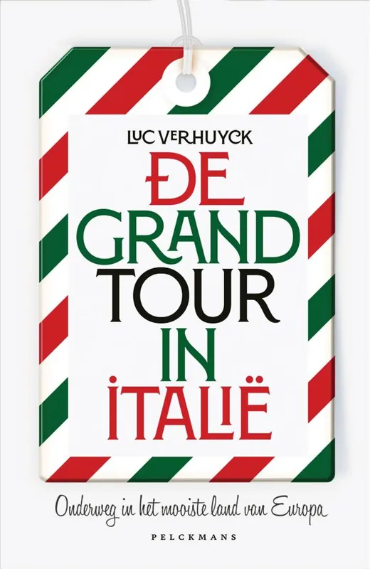 De Grand Tour in Italië / Druk 1 Direct Beschikbaar