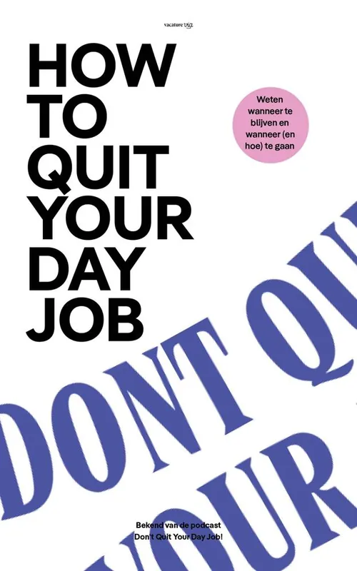 Superprijs How to Quit Your Day Job / Druk 1