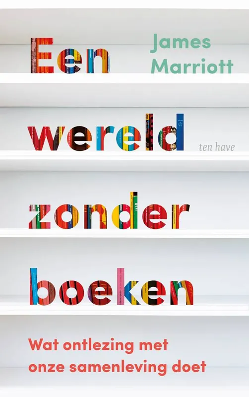 Meest Verkocht Een wereld zonder boeken / Druk 1
