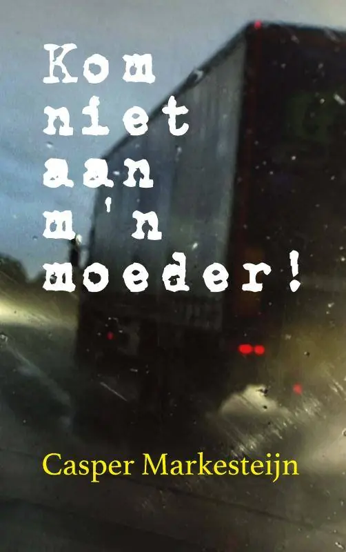 Direct Verzonden Kom niet aan m'n moeder ! / Druk 1