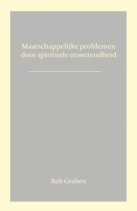 Maatschappelijke problemen door spirituele onwetendheid / Druk 1 Betaalbaar