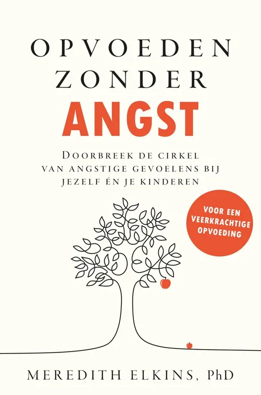 Opvoeden zonder angst / Druk 1 Premium