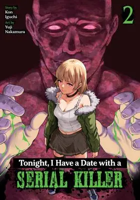 Direct Verzonden Tonight, I Have a Date with a Serial Killer Vol. 2