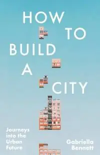 How to Build a City Beperkte Voorraad