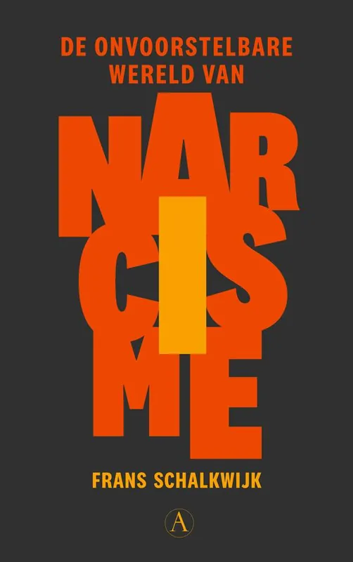 Fabrieksprijs De onvoorstelbare wereld van narcisme / Druk 1