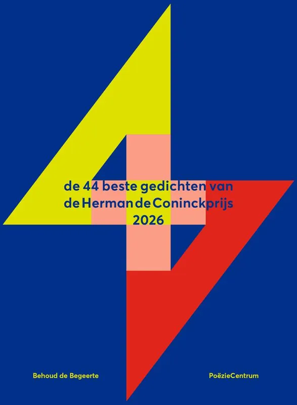 Snelle Levering De 44 beste gedichten van de Herman de Coninckprijs 2026 / Druk 1