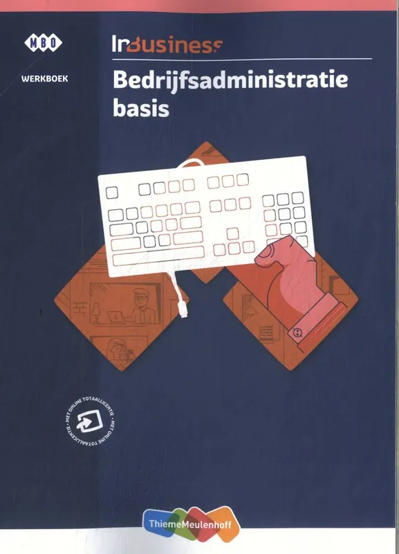 InBusiness Bedrijfsadministratie Basis werkboek / Druk 1 Beperkt Aanbod