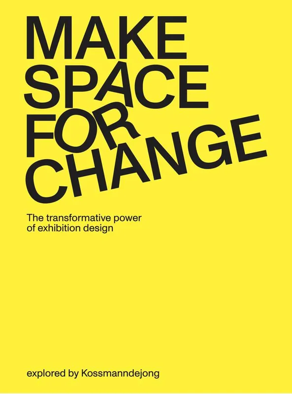 Make Space for Change / 1st Edition Exclusieve Aanbieding
