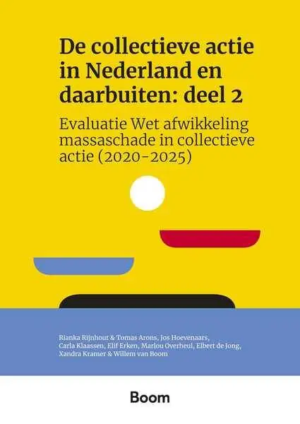 De collectieve actie in Nederland en daarbuiten: deel 2 / Druk 1 Betrouwbaar