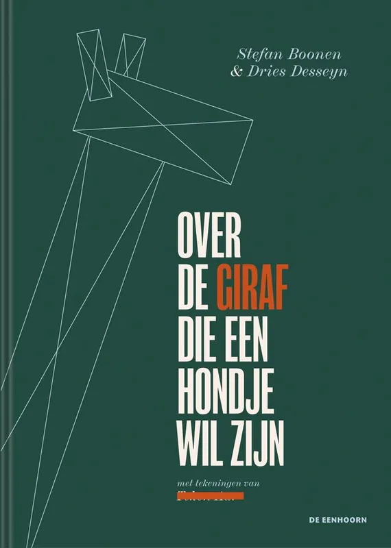 Hoge Kwaliteit Over de giraf die en hondje wil zijn / Druk 1
