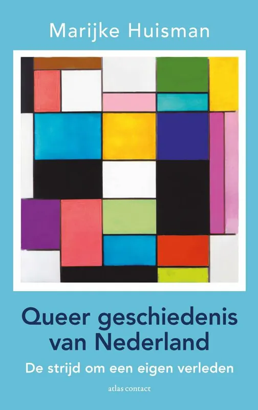 Queer geschiedenis van Nederland / Druk 1 Superprijs