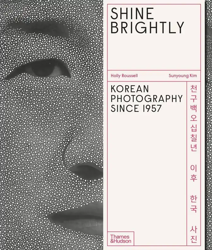Shine Brightly: Korean Photography Since 1957 Populair