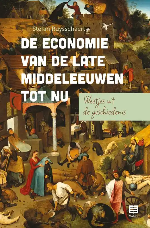 De economie van de late middeleeuwen tot nu / Druk 1 Korting