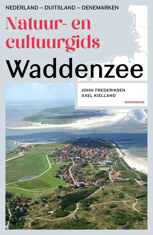 Natuur- en cultuurgids Waddenzee / Druk 1 Nu Kopen