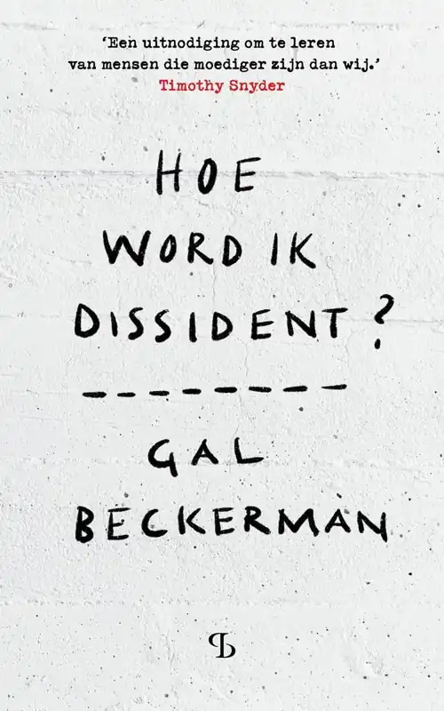 Nieuw Hoe word ik dissident? / Druk 1