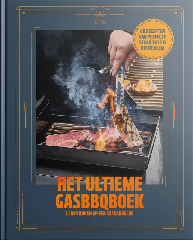 Exclusieve Aanbieding Het Ultieme GasBBQboek / Druk 1