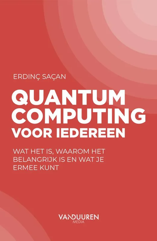 Quantum computing voor iedereen / Druk 1 Shop Nu