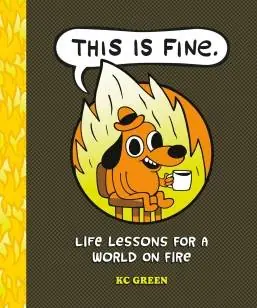 Weekendaanbieding This is Fine: Life Lessons for a World on Fire