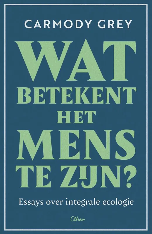 Wat betekent het mens te zijn? / Druk 1 Lage Kosten