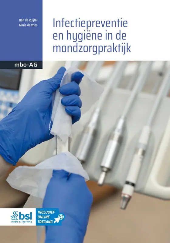Infectiepreventie en hygiëne in de mondzorgpraktijk / Druk 1 Exclusieve Aanbieding