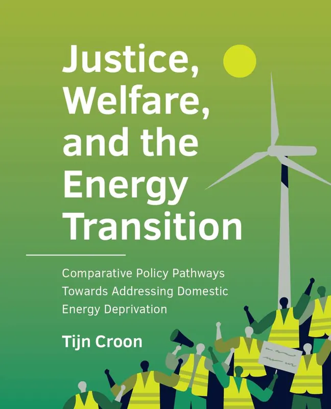 Justice, Welfare, and the Energy Transition / 1st Edition Rechtstreeks Van De Fabrikant