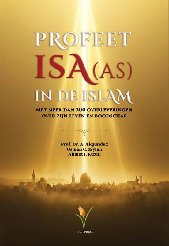 Profeet Isa (as) in de Islam / Druk 1 Express Levering