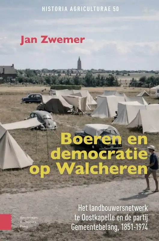 Boeren en democratie op Walcheren / Druk 1 Aanbieding