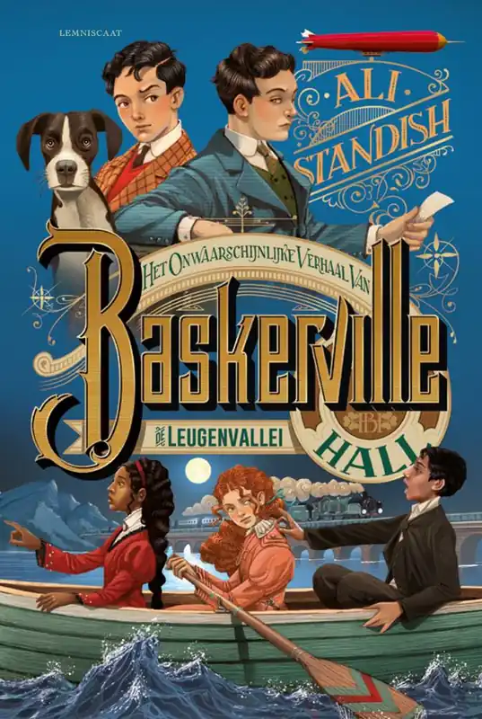 Het onwaarschijnlijke verhaal van Baskerville Hall. De Leugenvallei / Druk 1 Must-Have