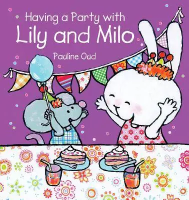 Having a Party With Lily and Milo Gereduceerde Prijs