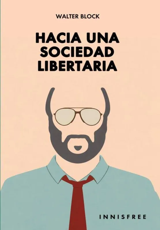Meest Verkocht Hacia una sociedad libertaria / 1 Edition