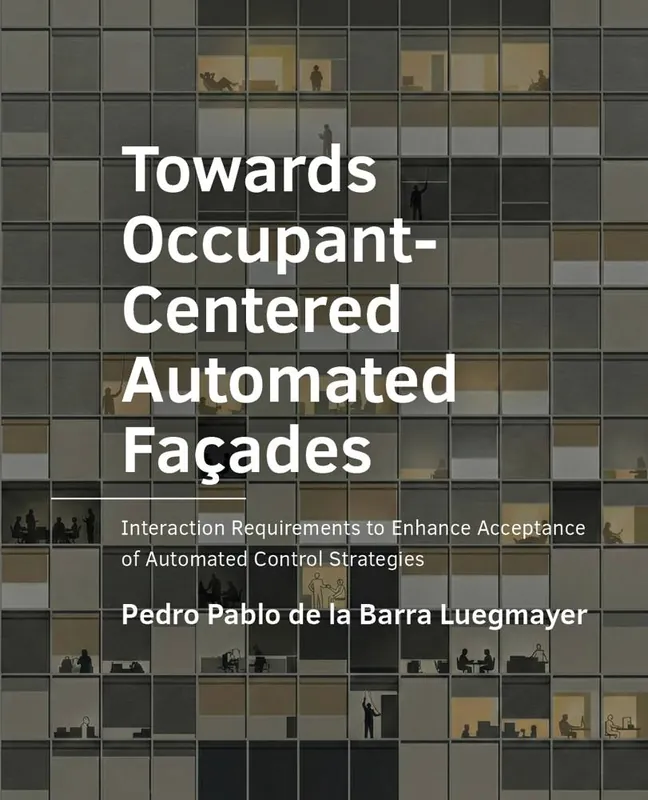 Towards Occupant-Centered Automated Façades / 1st Edition Koop Online