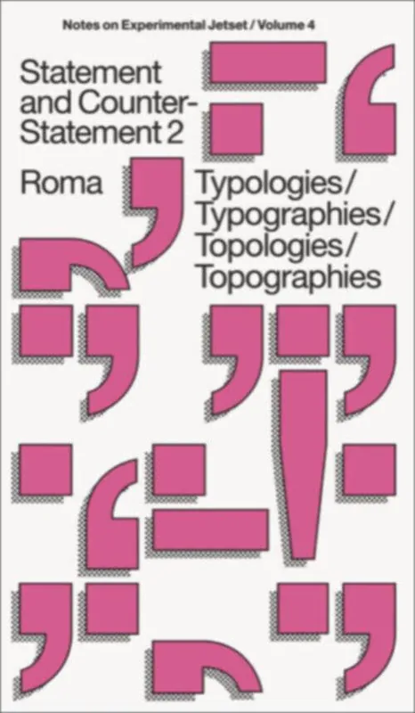 Beperkte Voorraad Statement and Counter-Statement 2: Typologies/Typographies/Topologies/Topographies / 1st Edition